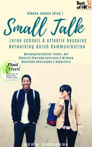 Small Talk – Lerne schnell & effektiv besseres Networking durch Kommunikation (e-könyv)