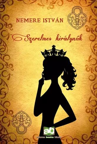 Szerelmes királynők (e-könyv)