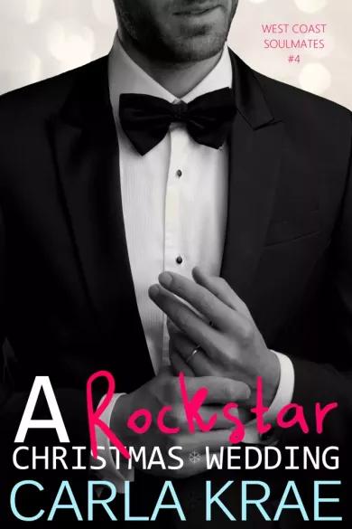 A Rockstar Christmas Wedding (e-könyv)