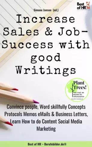 Increase Sales & Job-Success with good Writings (e-könyv)