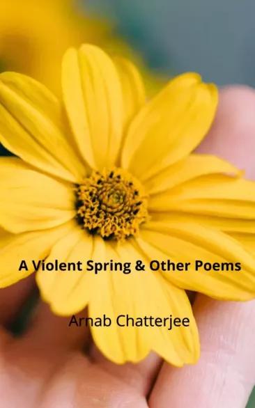 A Violent Spring & Other Poems (e-könyv)