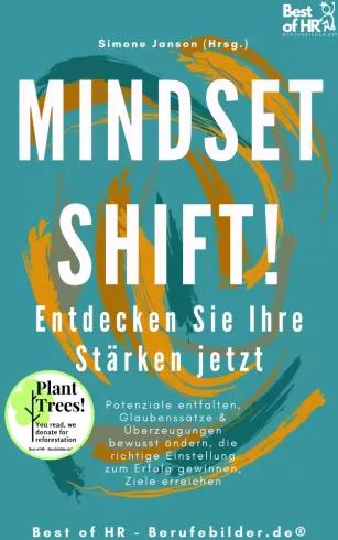 Mindset Shift! Entdecken Sie Ihre Stärken jetzt (e-könyv)