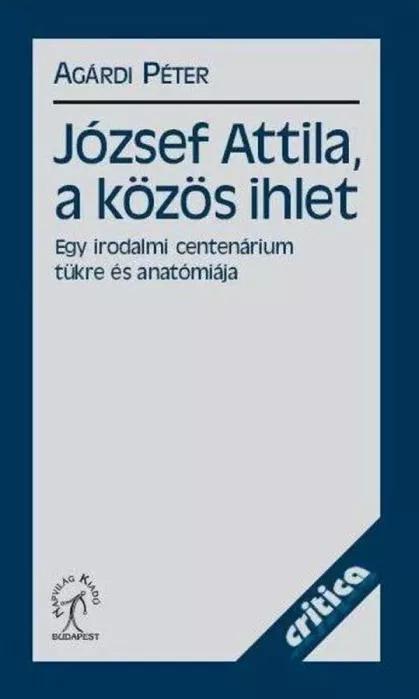 József Attila, a közös ihlet (e-könyv)