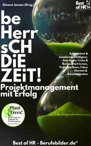 Beherrsch die Zeit! Projektmanagement mit Erfolg (e-könyv)