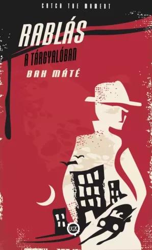 Rablás a tárgyalóban (e-könyv)