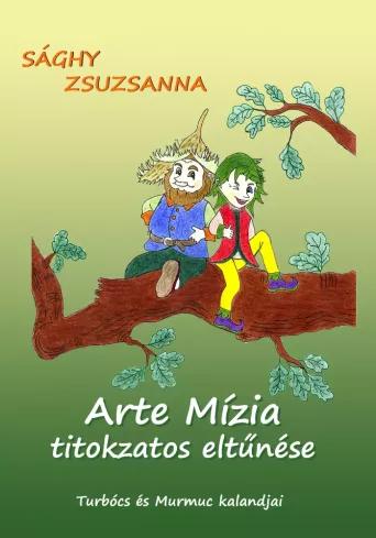 Arte Mízia titokzatos eltűnése (e-könyv)