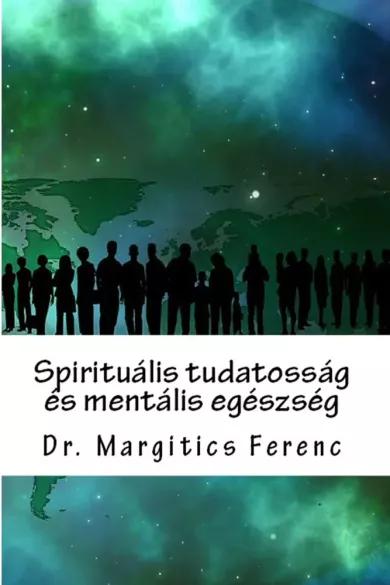 Spirituális tudatosság és mentális egészség (e-könyv)