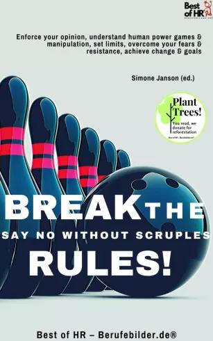 Break the Rules! Say No without Scruples (e-könyv)