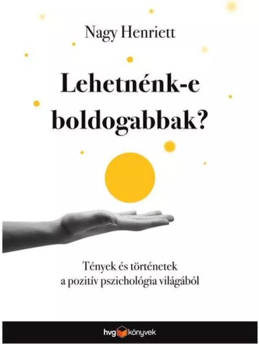 Lehetnénk-e boldogabbak? (e-könyv)