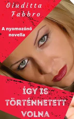 Így is történhetett volna (e-könyv)