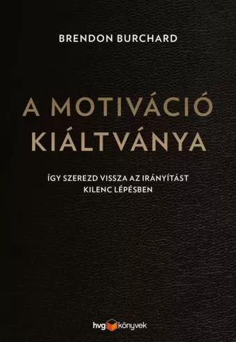 A motiváció kiáltványa (e-könyv)