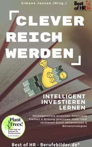 Clever reich werden! Intelligent investieren lernen (e-könyv)
