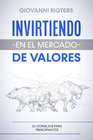 Invirtiendo en el mercado de valores (e-könyv)