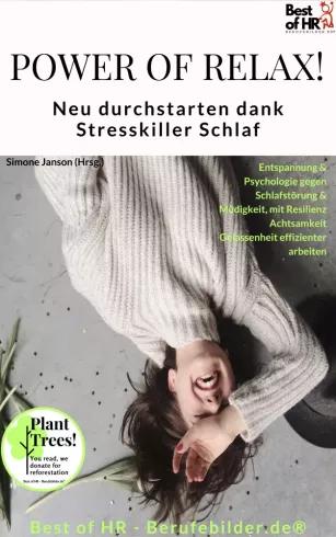 Power of Relax. Neu durchstarten dank Stresskiller Schlaf (e-könyv)