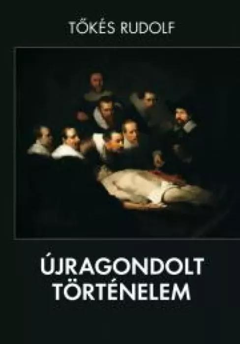 Újragondolt történelem (e-könyv)