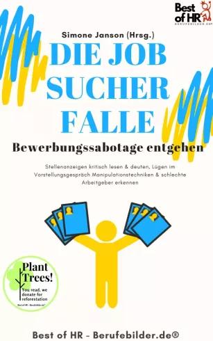 Die Jobsucher-Falle! Bewerbungssabotage entgehen (e-könyv)