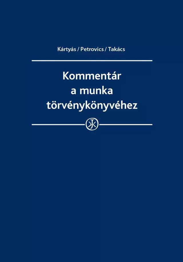 Kommentár a munka törvénykönyvéhez (e-könyv)