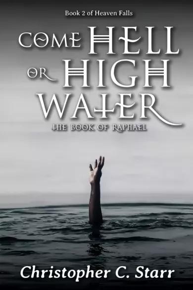 Come Hell or High Water (e-könyv)