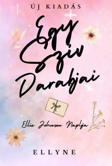 Egy szív darabjai – Pieces of a Heart (e-könyv)