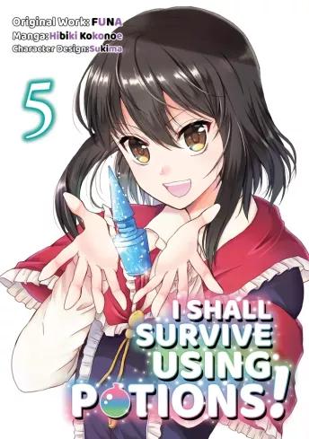 I Shall Survive Using Potions! (Manga) Volume 5 (e-könyv)