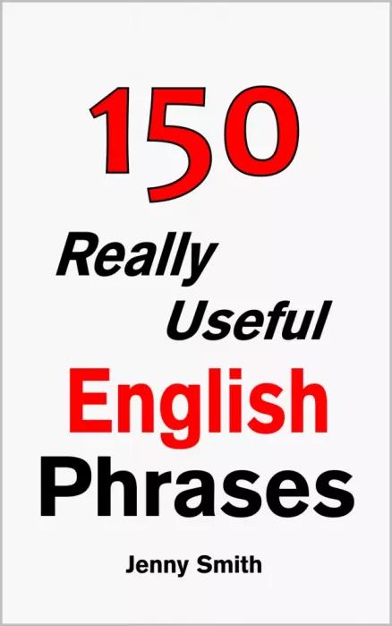 150 Really Useful English Phrases (e-könyv)