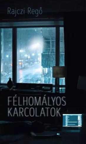 Félhomályos karcolatok (e-könyv)