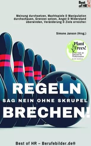 Regeln Brechen! Sag Nein ohne Skrupel (e-könyv)