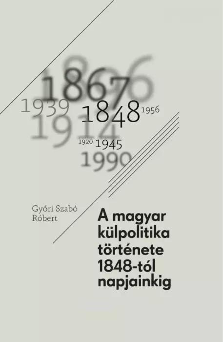 A magyar külpolitika története (e-könyv)