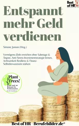 Entspannt mehr Geld verdienen (e-könyv)
