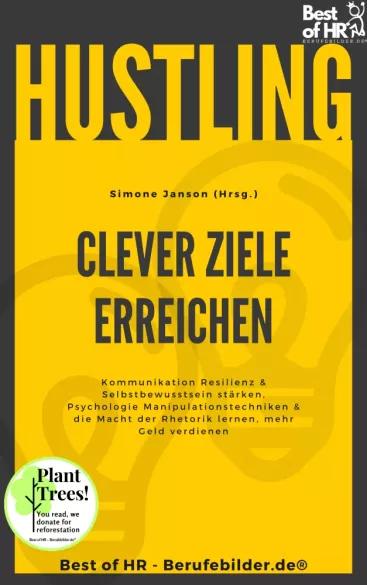 Hustling - Clever Ziele erreichen (e-könyv)