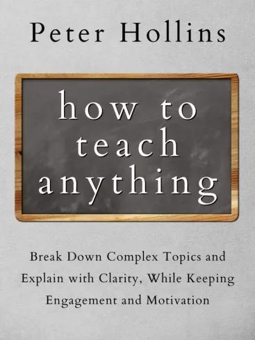 How to Teach Anything (e-könyv)