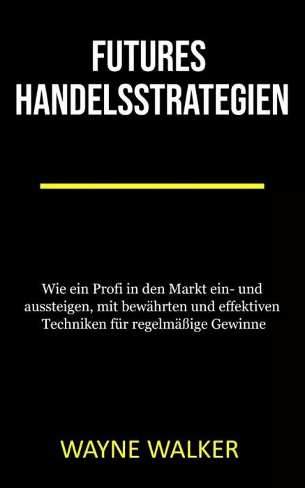 Futures Handelsstrategien (e-könyv)