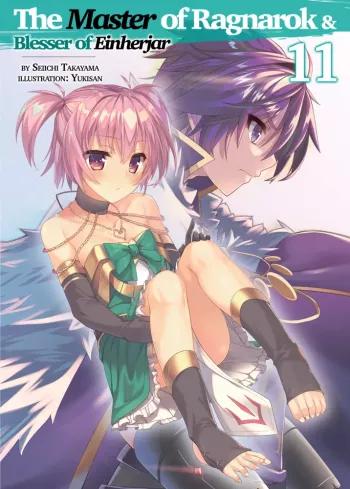 The Master of Ragnarok & Blesser of Einherjar: Volume 11 (e-könyv)