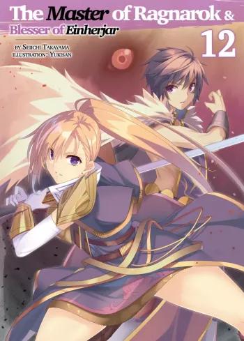 The Master of Ragnarok & Blesser of Einherjar: Volume 12 (e-könyv)