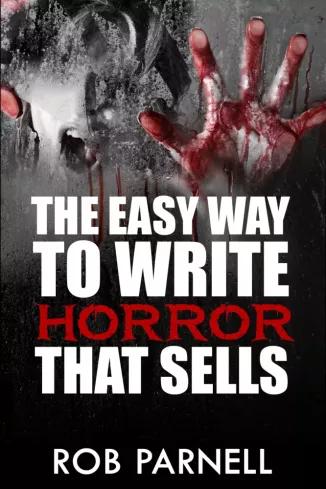 The Easy Way to Write Horror That Sells (e-könyv)