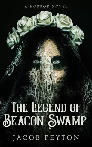 The Legend of Beacon Swamp (e-könyv)