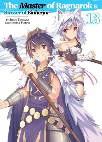 The Master of Ragnarok & Blesser of Einherjar: Volume 13 (e-könyv)