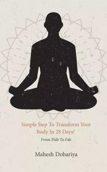 Simple Step To Transform Your Body In 28 Days! (e-könyv)