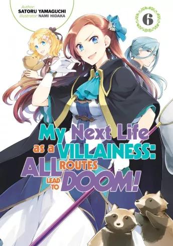 My Next Life as a Villainess: All Routes Lead to Doom! Volume 6 (e-könyv)
