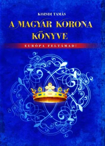 A Magyar Korona könyve (e-könyv)