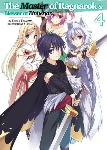 The Master of Ragnarok & Blesser of Einherjar: Volume 4 (e-könyv)