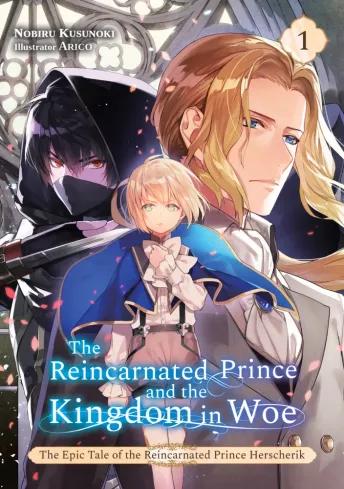 The Reincarnated Prince and the Kingdom in Woe (Volume 1) (e-könyv)