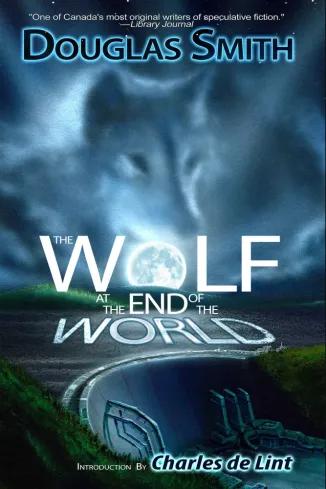 The Wolf at the End of the World (e-könyv)