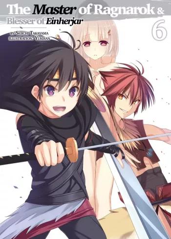 The Master of Ragnarok & Blesser of Einherjar: Volume 6 (e-könyv)