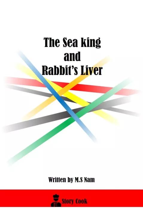 The Sea King and Rabbits Liver (e-könyv)