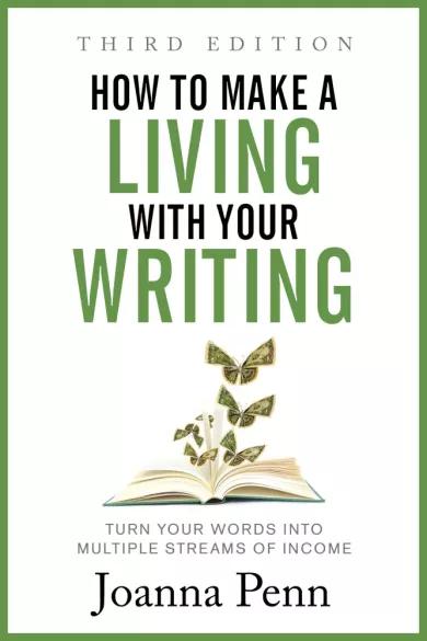 How to Make a Living with Your Writing (e-könyv)