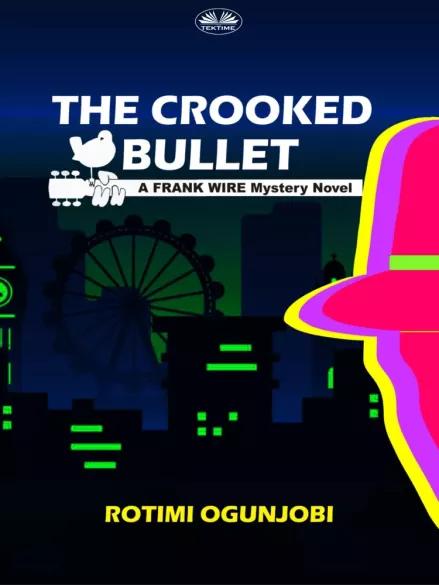 The Crooked Bullet (e-könyv)