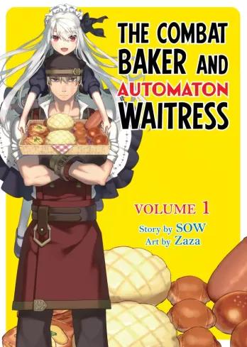 The Combat Baker and Automaton Waitress: Volume 1 (e-könyv)