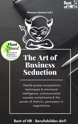 The Art of Business Seduction (e-könyv)