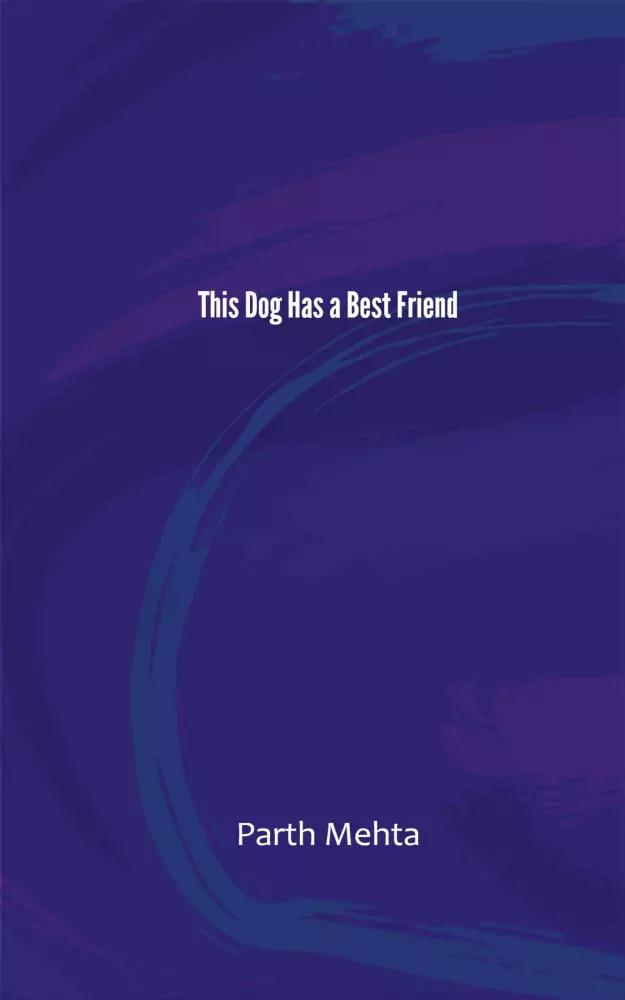 This Dog Has a Best Friend (e-könyv)